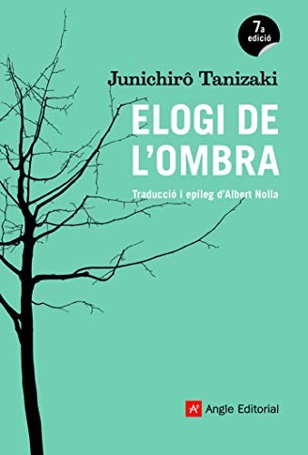 谷崎潤一郎, Albert Nolla Cabellos: Elogi de l'ombra (Paperback, Angle Editorial)