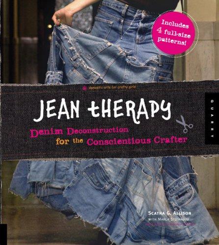 Scatha G. Allison, Marla Stefanelli: Jean Therapy (Hardcover, 2008, Quarry Books)