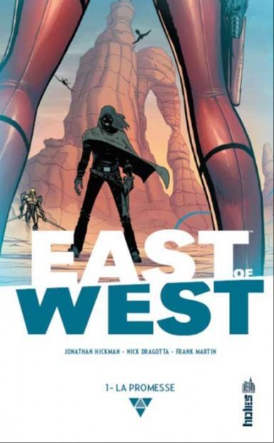 Jonathan Hickman, Nick Dragotta: East of West, tome 1 (French language, 2014, Urban Comics)