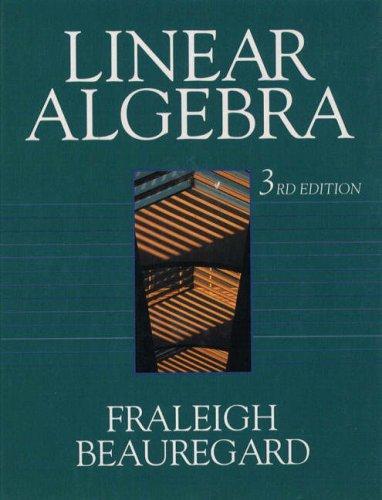 Raymond A. Beauregard, John B. Fraleigh: Linear Algebra (1995)