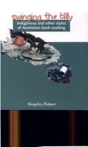 Kingsley Palmer: Swinging the billy (1999, Aboriginal Studies Press)