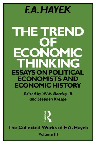 Friedrich Hayek: The Trend of Economic Thinking (Hardcover, 1991, Routledge)