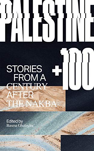 Basma Ghalayini: Palestine +100 (Paperback, Deep Vellum Publishing)