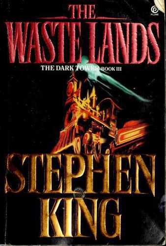 Stephen King: The Waste Lands (Paperback, 1992, Plume)