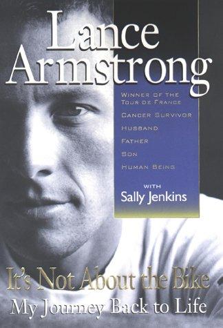 Lance Armstrong, Sally Jenkins: It's Not About the Bike (Putnam Adult)