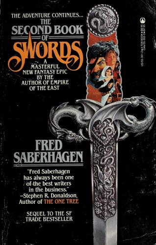 Fred Saberhagen: The second book of swords (1983, T. Doherty Associates, Distributed by Pinnacle Books)