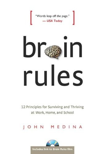 John Medina: brain rules (2008, pear press, Pear Press)