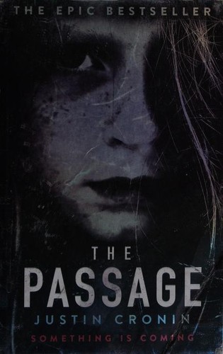 Justin Cronin: The Passage (Paperback, Orion)