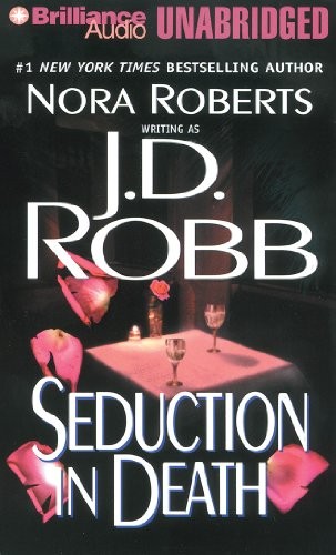 Nora Roberts: Seduction in Death (AudiobookFormat, 2013, Brilliance Audio)