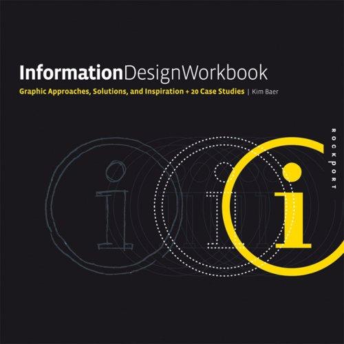 Kim Baer: Information Design Workbook (Hardcover, 2008, Rockport Publishers)