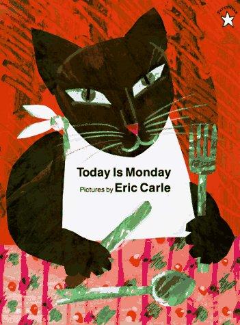 Eric Carle: Today Is Monday (Paperback, 1997, Putnam Juvenile)