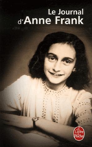 Otto H. Frank, Mirjam Pressler, Anne Frank, Philippe Noble, Nicolette Oomes: Le Journal d'Aanne Frank (Paperback, 2013, Distribooks Inc, LGF)