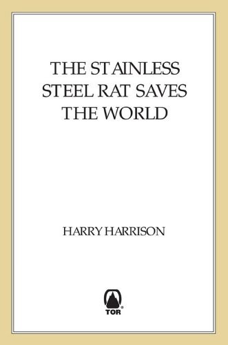 Harry Harrison: The Stainless Steel Rat Saves the World (EBook, 2012, Tor Books)