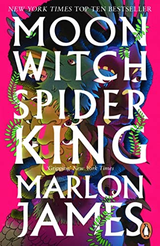 Marlon James: Moon Witch, Spider King (2023, Penguin Books, Limited)