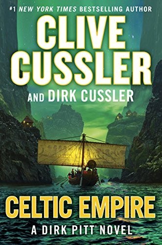 Clive Cussler, Dirk Cussler: Celtic Empire (Hardcover, G.P. Putnam's Sons)