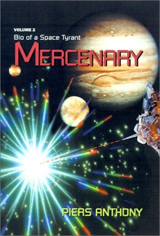 Piers Anthony: Mercenary (Hardcover, Xlibris Corporation)