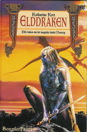 Katharine Kerr: Elddraken (Hardcover, Swedish language, 2001, Bonnier)