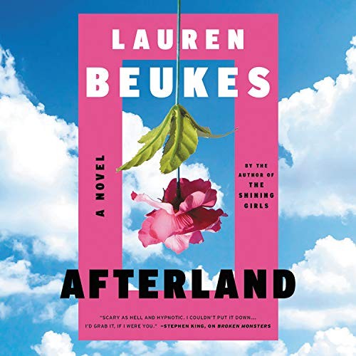 Lauren Beukes, Bianca Amato: Afterland (AudiobookFormat, Mulholland Books)