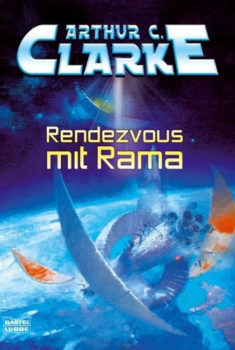 Arthur C. Clarke: Rendezvous mit Rama (Luebbe Verlagsgruppe)