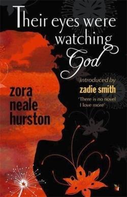 Zora Neale Hurston, Zora Neale Hurston: Their eyes were watching God (Paperback, Virago Press)