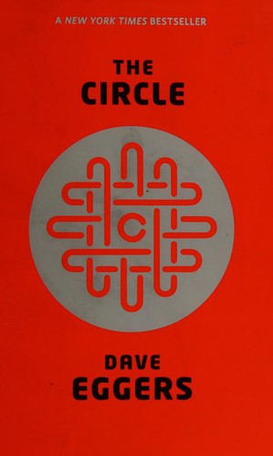 Dave Eggers: The Circle (Paperback, 2013, Hamish Hamilton)