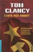 Tom Clancy: Clave Red Rabbit (Paperback, Spanish language, 2006, Planeta)