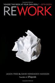 Jason Fried: Rework (Hardcover, 2010, Crown Business)