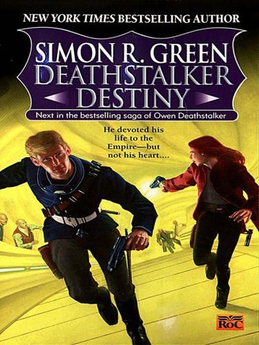 Simon R. Green: Deathstalker Destiny (EBook, 2009, Penguin USA, Inc.)