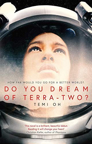 Temi Oh: Do You Dream Of Terra-Two? (Hardcover, Simon and Schuster UK)