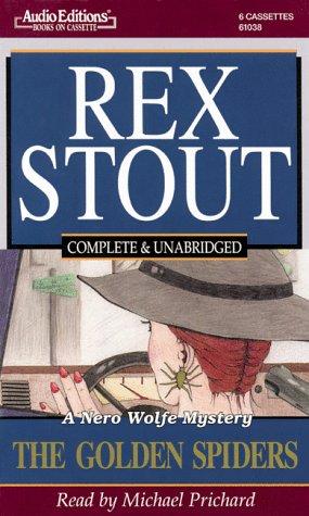 Rex Stout: The Golden Spiders (AudiobookFormat, 1997, The Audio Partners)