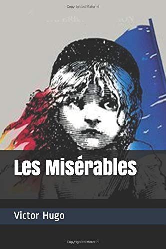 Les Misérables (Paperback, Independently published)