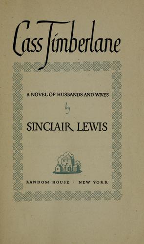 Sinclair Lewis: Cass Timberlane (1945, Random House)