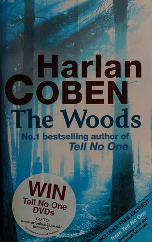 Harlan Coben: The woods (2008, Orion (an Imprint of The Orion Publishing Group Ltd), [distributor] Littlehampton Book Services Ltd)