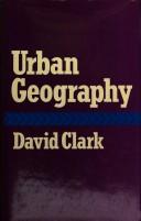 Clark, David: Urban geography (1982, Croom Helm)