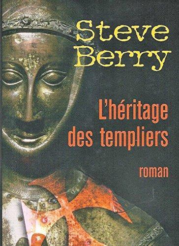 Steve Berry: L'héritage des templiers (French language, 2008)