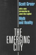 Scott Greer: The Emerging City (Paperback, 1998, Transaction Publishers)