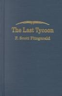 F. Scott Fitzgerald: The last tycoon (1969, Scribner's)