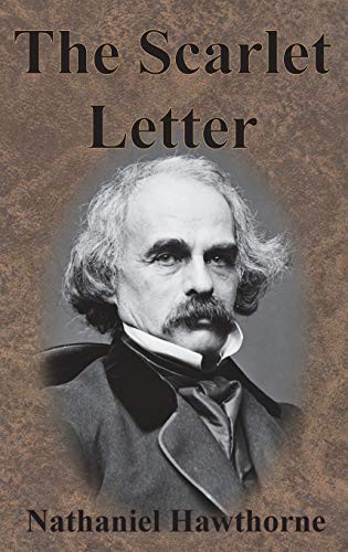 Nathaniel Hawthorne: The Scarlet Letter (Hardcover, 1850, Chump Change)