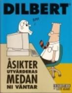 Scott Adams: Åsikter utvärderas medan ni väntar (Paperback, Swedish language, 1999, Bonnier Carlsen)