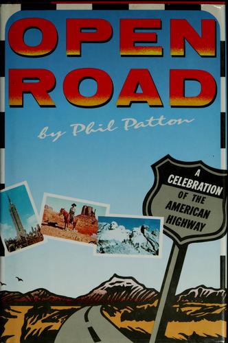 Phil Patton: Open road (1986, Simon and Schuster)