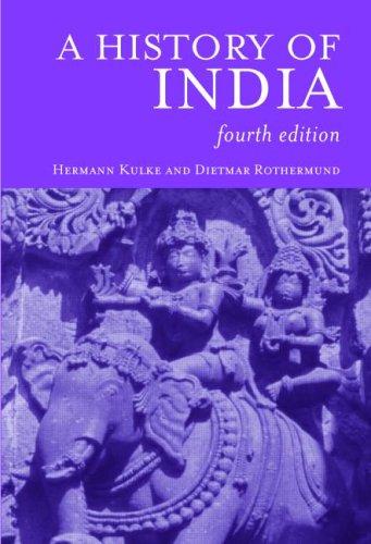 Hermann Kulke: A history of India (2004, Routledge)