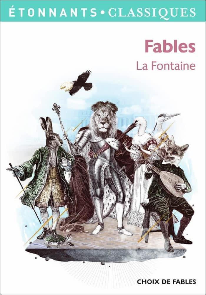 Jean de La Fontaine: Fables (French language, 2013, Groupe Flammarion)