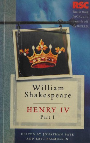 Eric Rasmussen, Jonathan Bate: Henry IV, Part I (Paperback, 2009, Red Globe Press, Brand: Palgrave Macmillan)