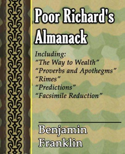 Benjamin Franklin: Poor Richard's Almanack (Paperback, 2007, Book Jungle)