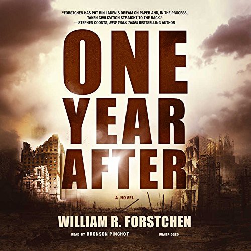 William R. Forstchen: One Year After (AudiobookFormat, Blackstone Audiobooks, Blackstone Audio, Inc.)