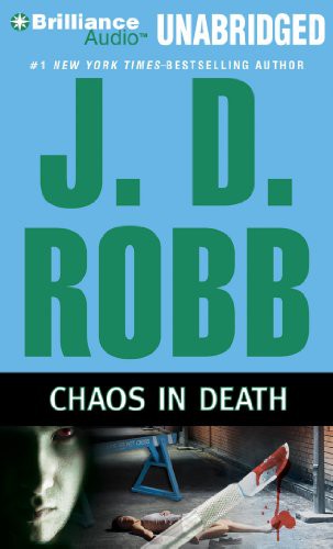 Susan Ericksen, Nora Roberts: Chaos in Death (AudiobookFormat, 2011, Brilliance Audio)