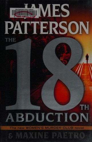 James Patterson, Maxine Paetro: The 18th Abduction (2019, Little, Brown and Company)