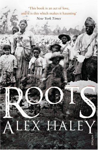 Alex Haley: Roots (Paperback, Vintage)