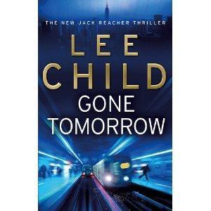 Lee Child: Gone Tomorrow (2010)