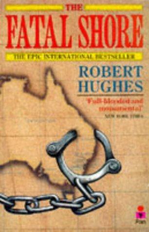 Robert Hughes: The fatal shore (1988)